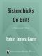 [Sisterchicks 07] • Sisterchicks Go Brit!